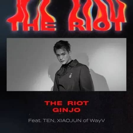 The Riot (feat. TEN & XIAOJUN of WayV)