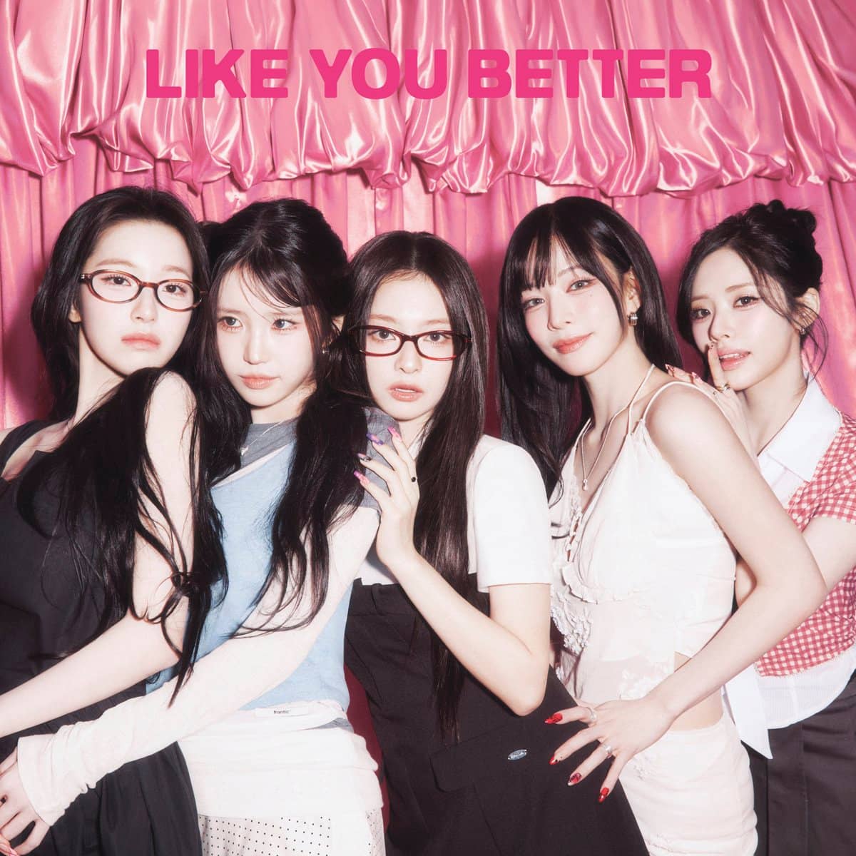 LIKE YOU BETTER (Japanese ver.)