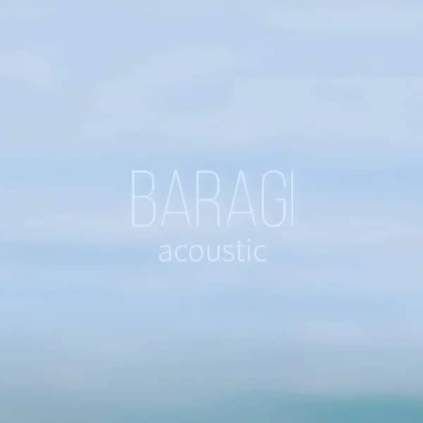 Baragi (Acoustic)